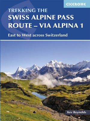 cover image of The Swiss Alpine Pass Route--Via Alpina Route 1